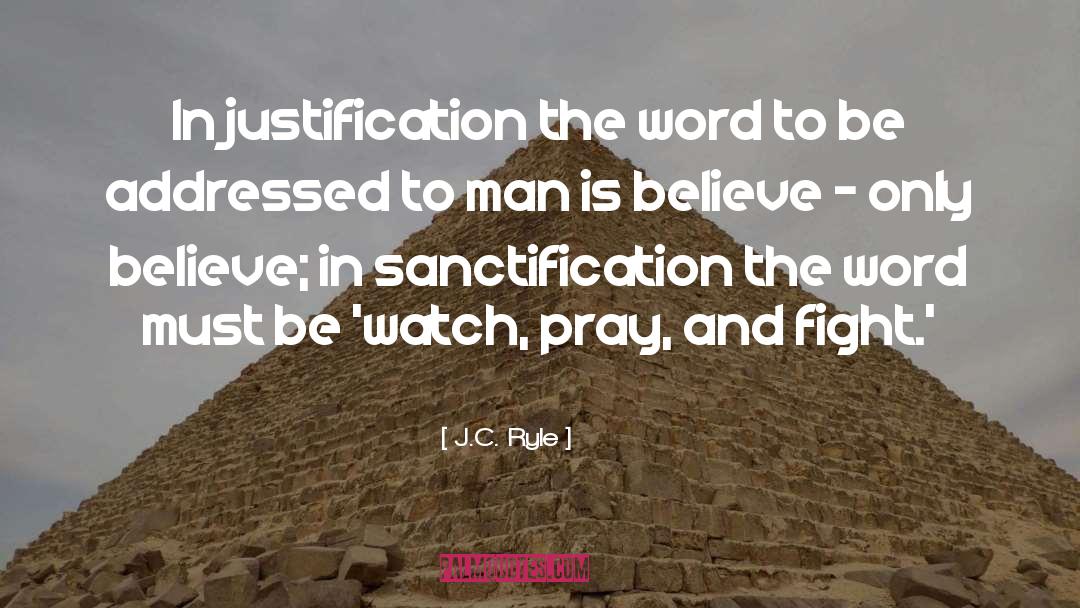 Sanctification quotes by J.C. Ryle