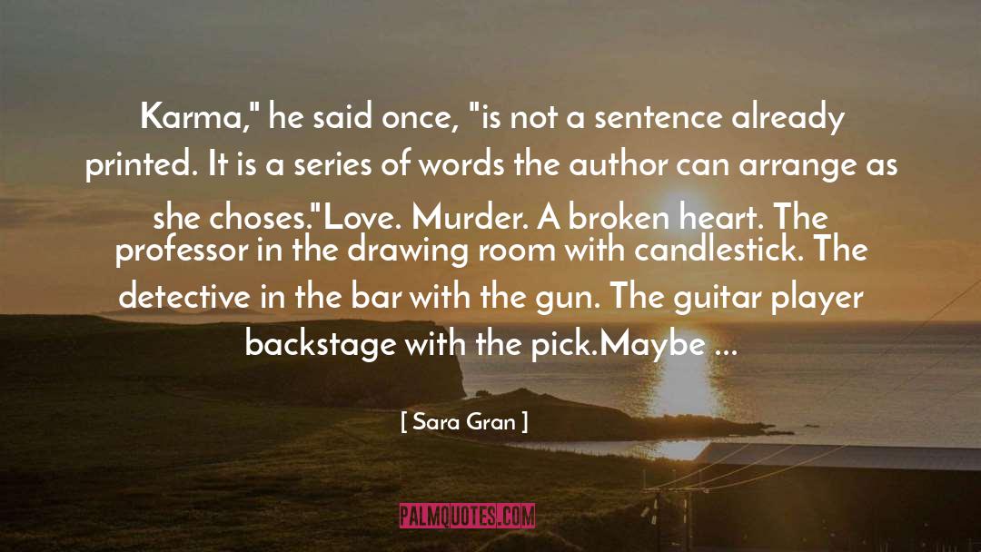 Sanctified Crossword quotes by Sara Gran