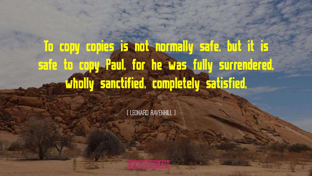 Sanctified quotes by Leonard Ravenhill