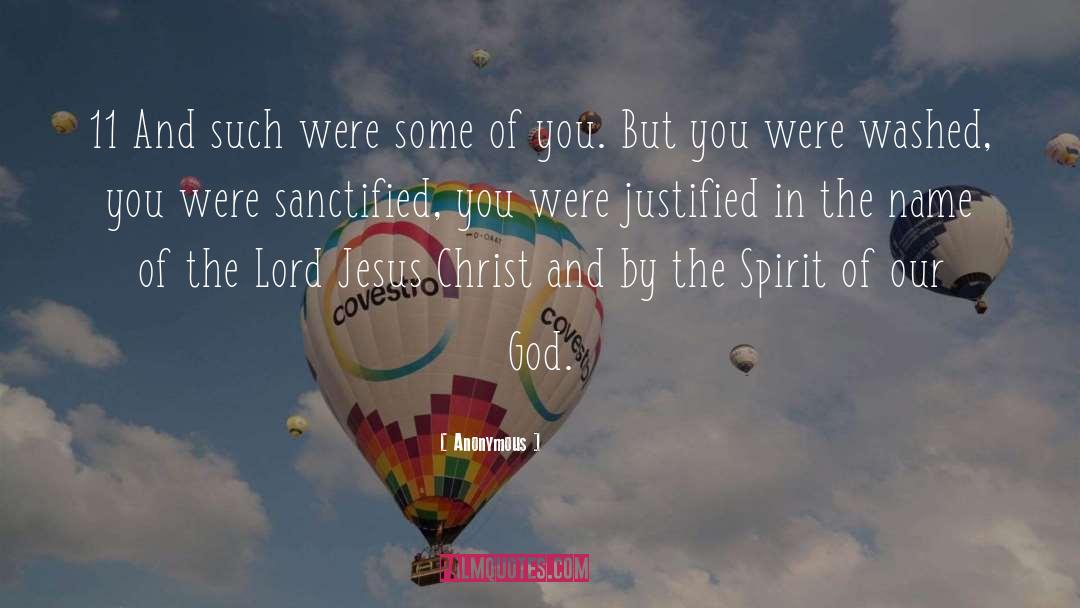 Sanctified quotes by Anonymous