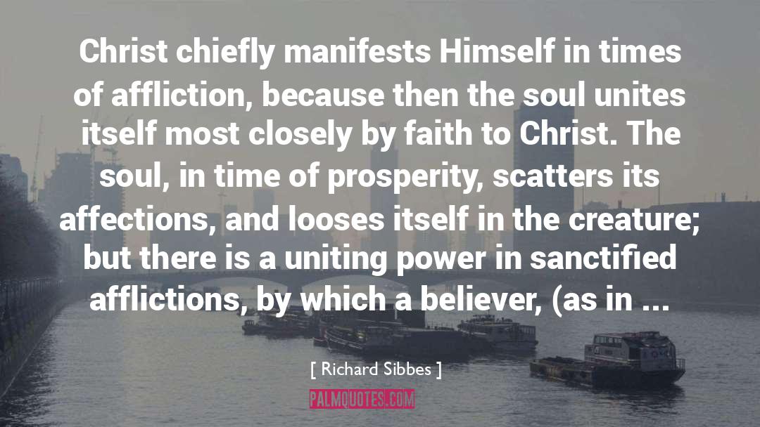 Sanctified quotes by Richard Sibbes