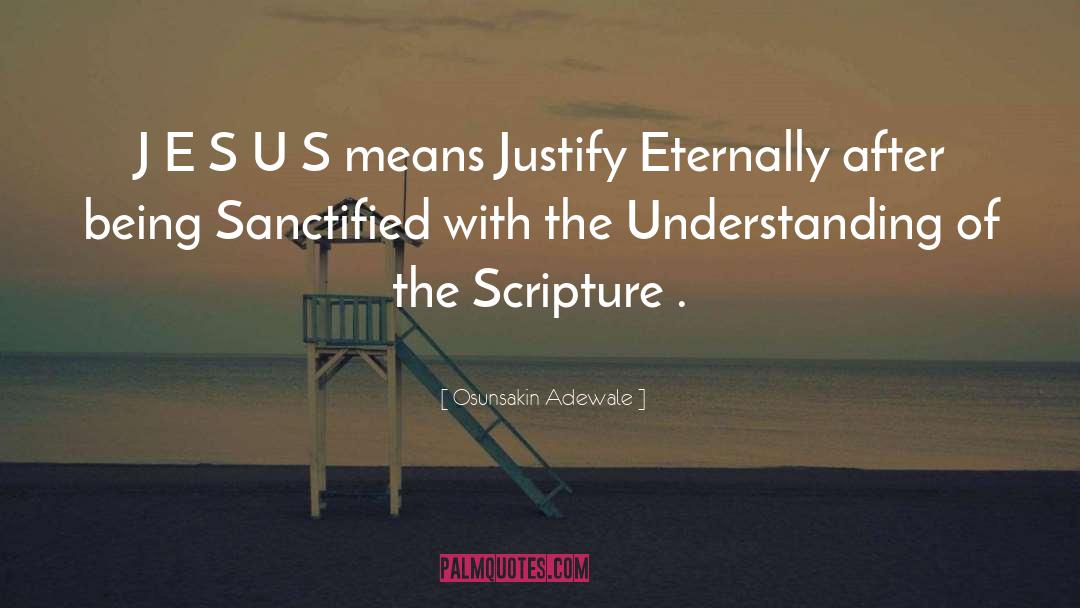 Sanctified quotes by Osunsakin Adewale