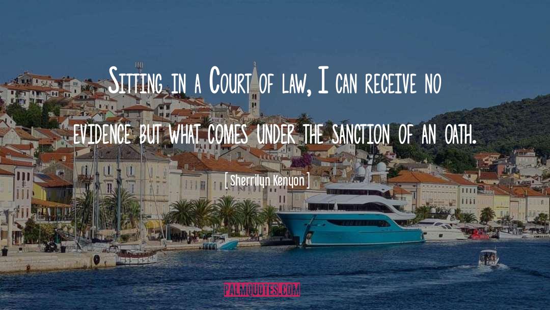 Sanctions quotes by Sherrilyn Kenyon