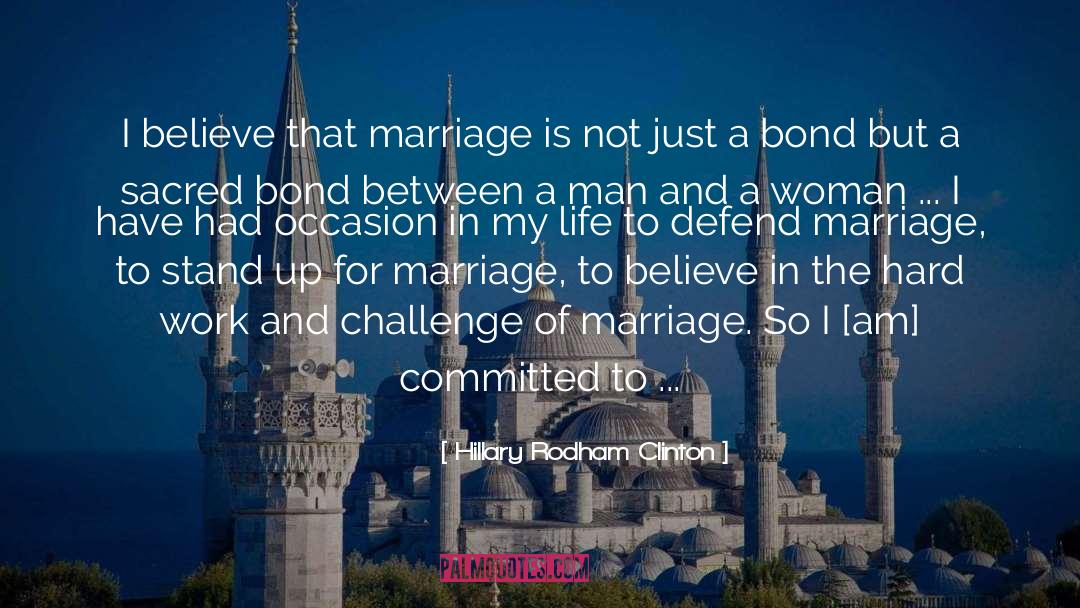 Sanctity Of Marriage quotes by Hillary Rodham Clinton