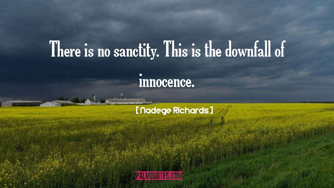 Sanctity quotes by Nadege Richards