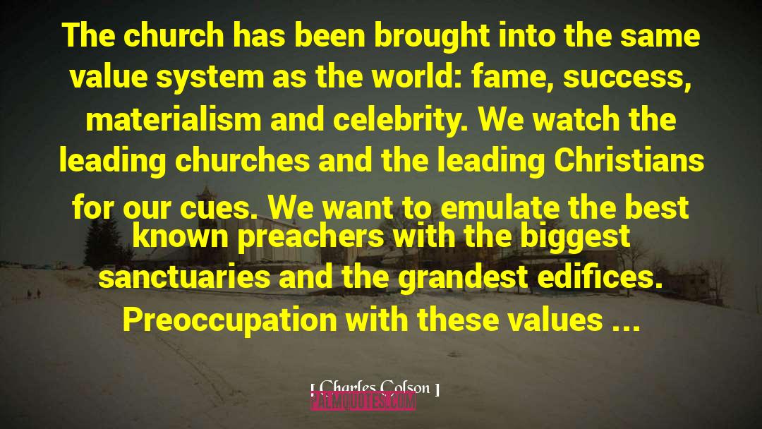 Sanctuaries quotes by Charles Colson