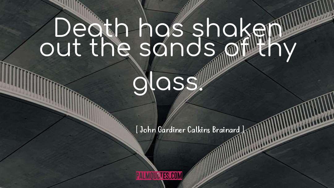 Sand Castles quotes by John Gardiner Calkins Brainard