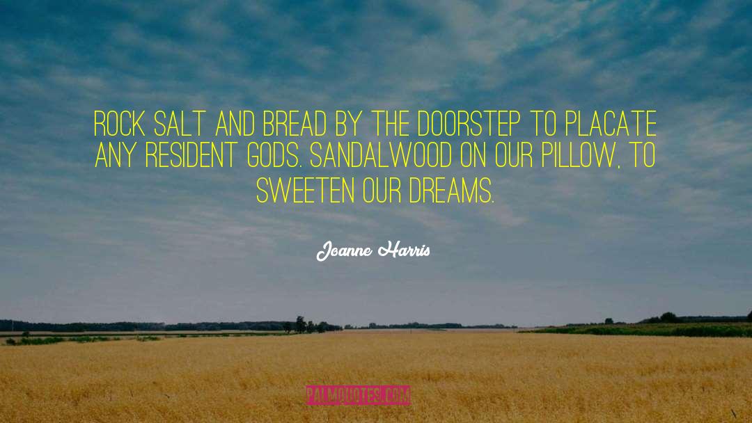 Sandalwood quotes by Joanne Harris