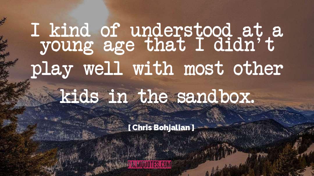 Sandbox quotes by Chris Bohjalian