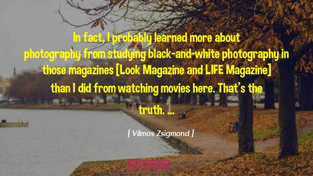 Sandeen Photography quotes by Vilmos Zsigmond