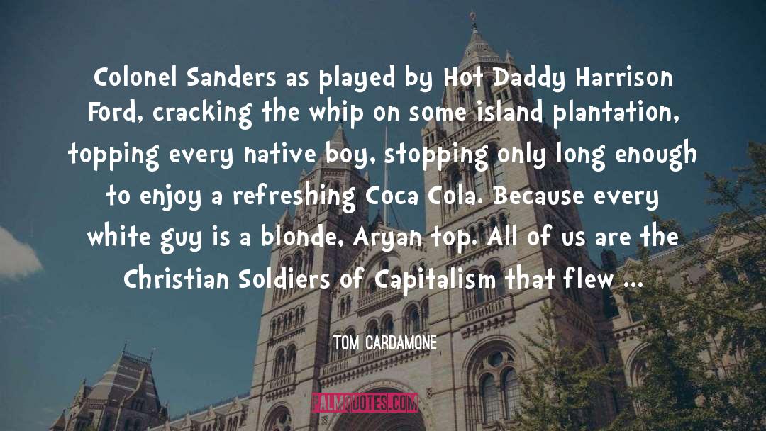Sanders quotes by Tom Cardamone