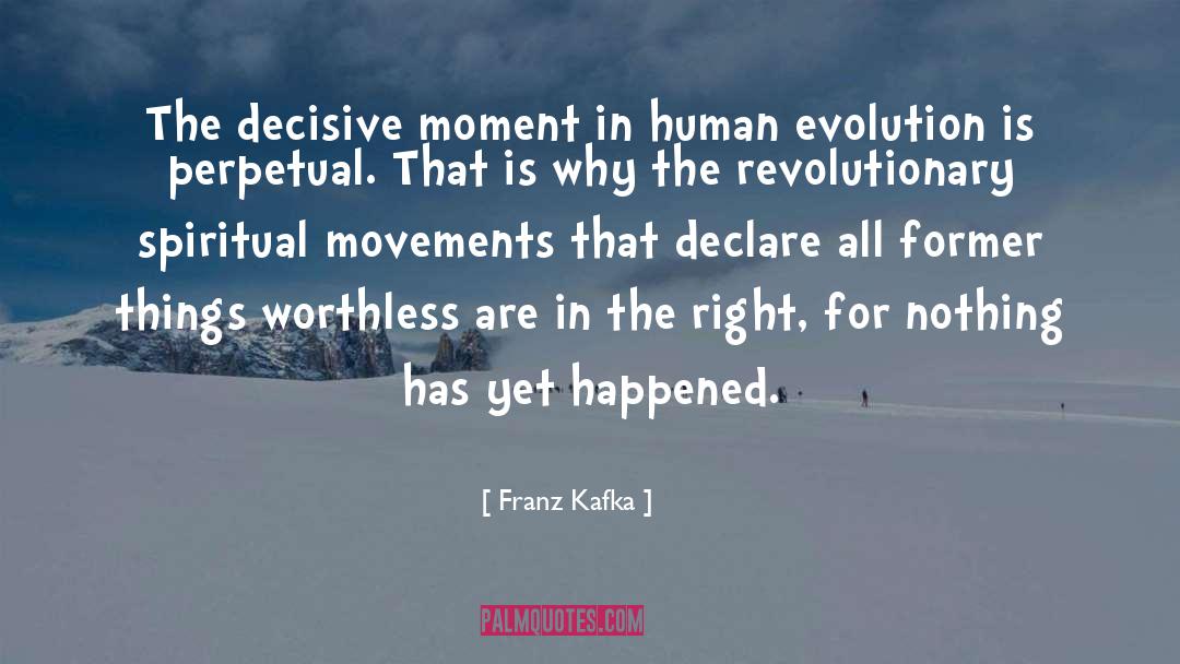 Sandile Evolution quotes by Franz Kafka