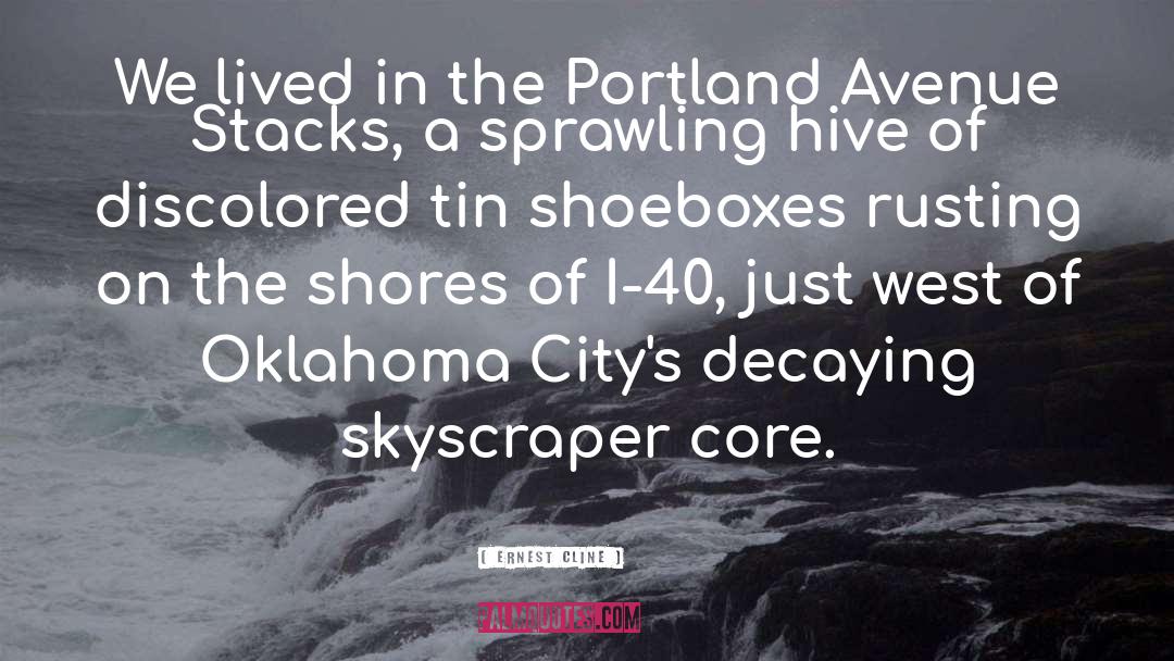 Sandovals Portland quotes by Ernest Cline