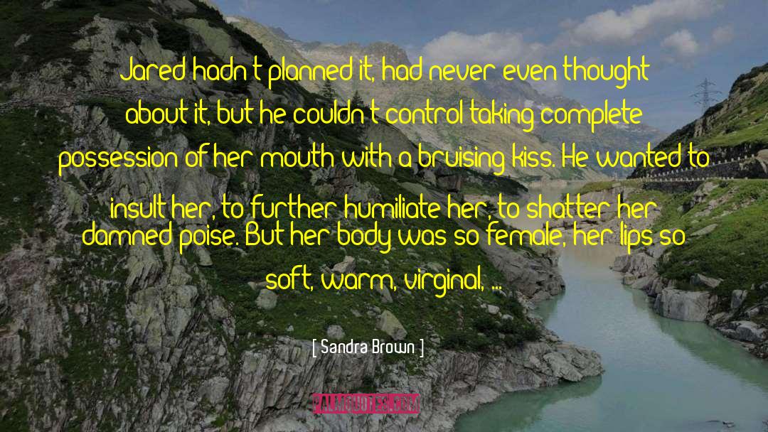 Sandra Brown quotes by Sandra Brown
