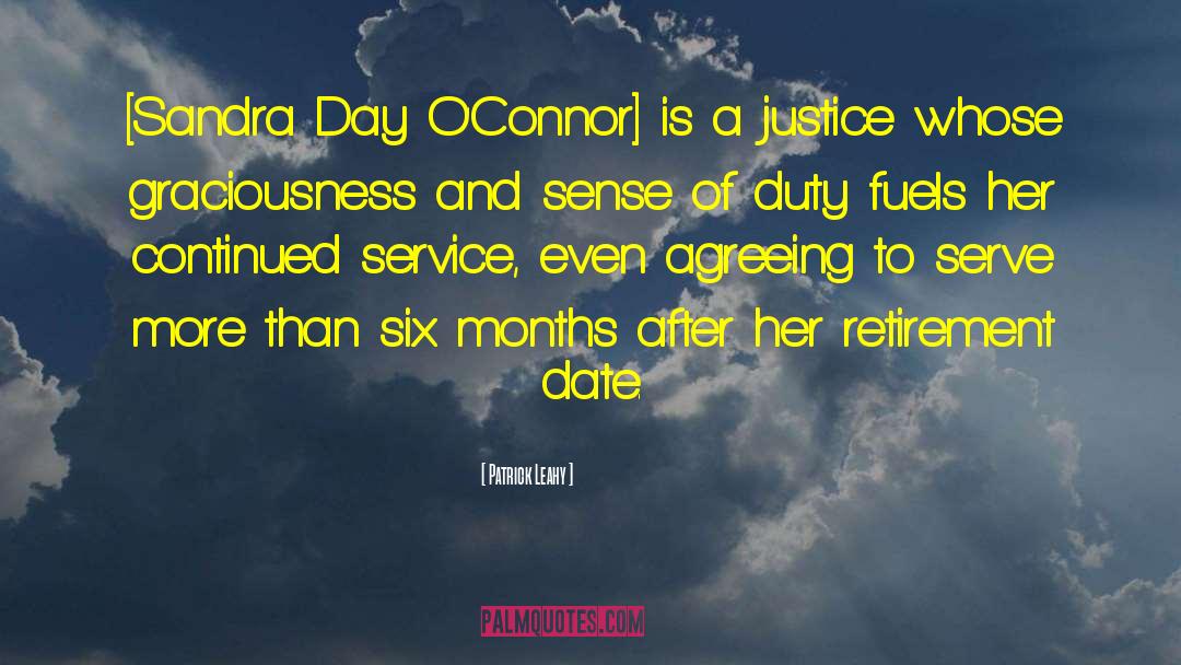 Sandra Day O Connor quotes by Patrick Leahy