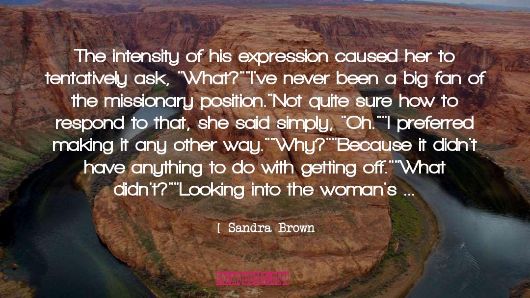 Sandra Newman quotes by Sandra Brown