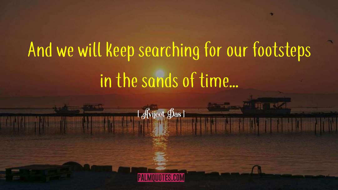 Sands Of Time quotes by Avijeet Das