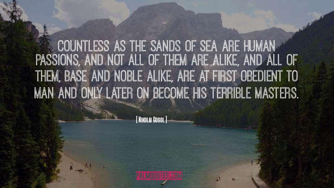 Sands quotes by Nikolai Gogol