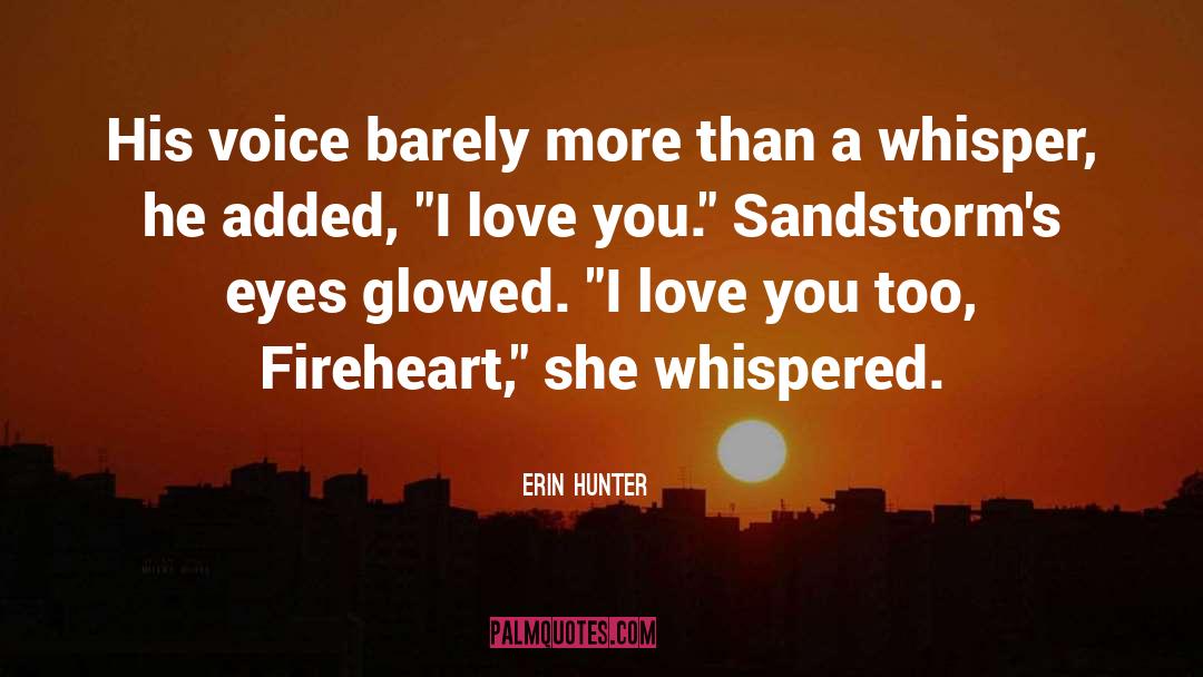Sandstorms quotes by Erin Hunter