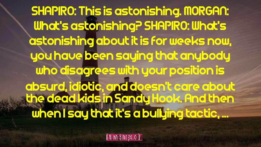 Sandy Hook Massacre quotes by Ben Shapiro