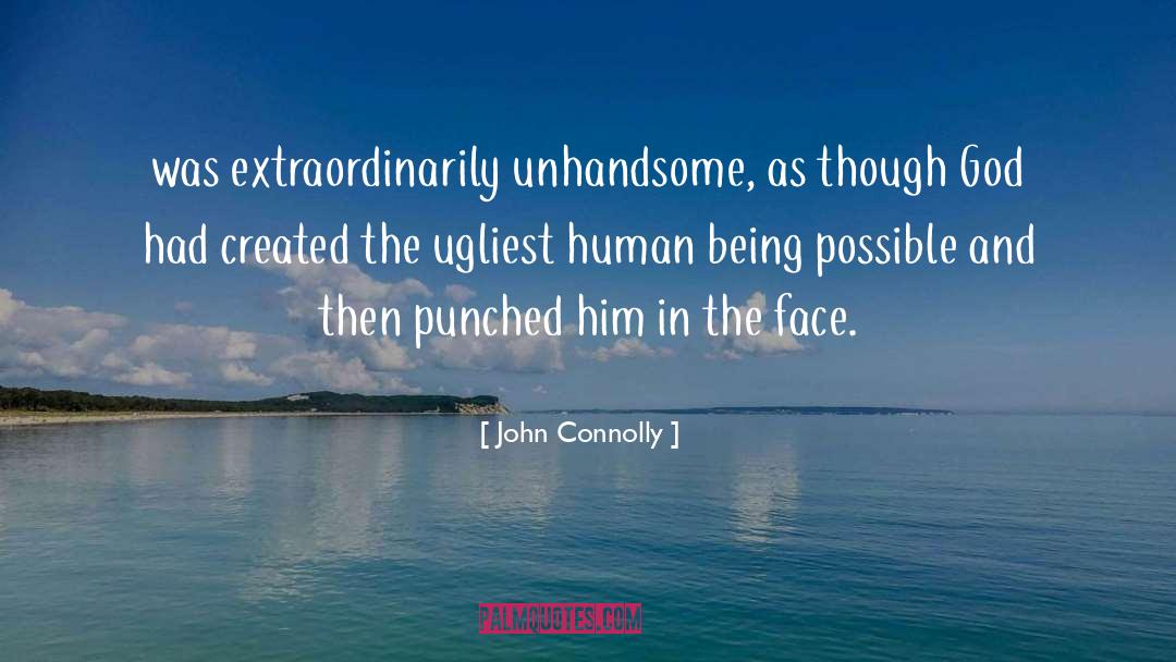 Sane Human Being quotes by John Connolly