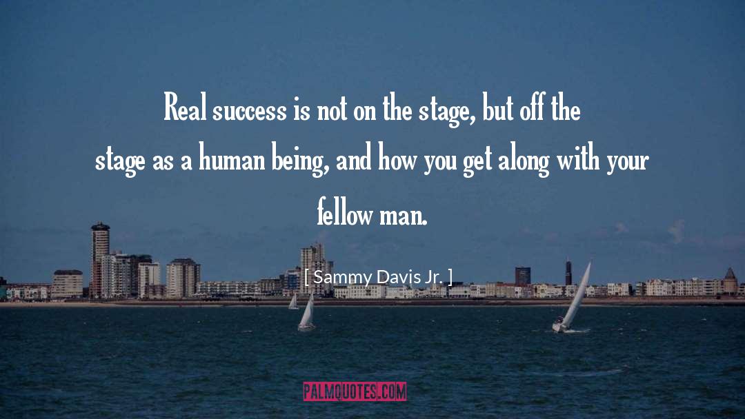 Sane Human Being quotes by Sammy Davis Jr.