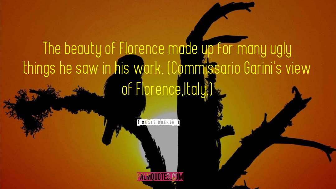 Sanggup Florence quotes by Beate Boeker