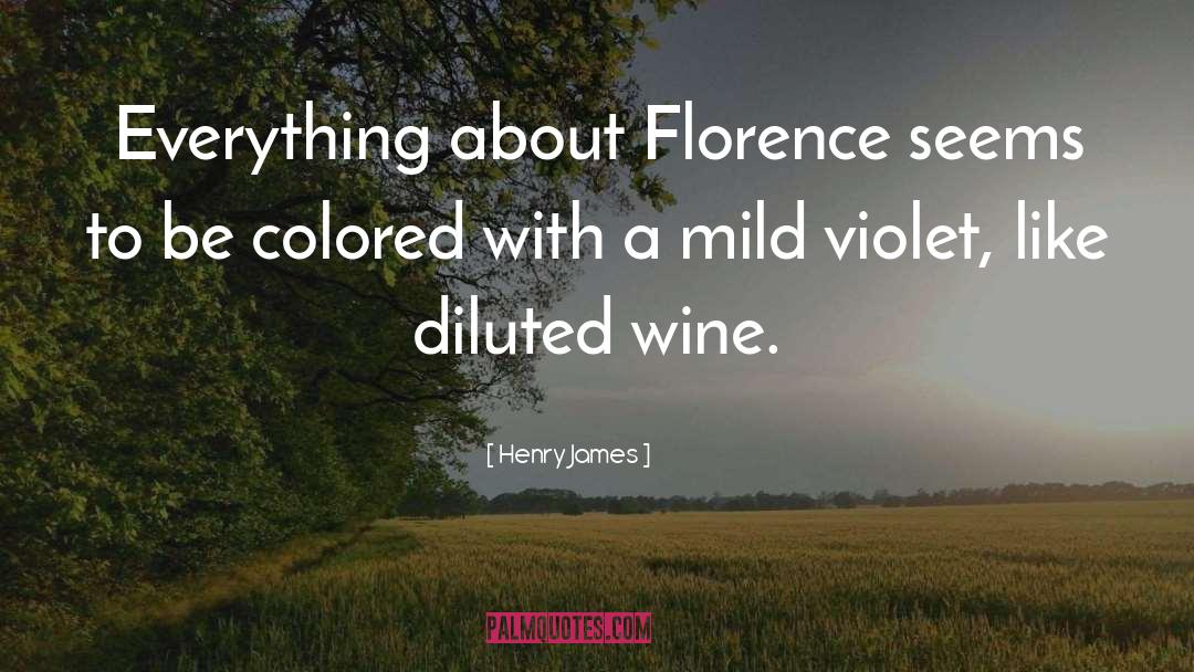 Sanggup Florence quotes by Henry James