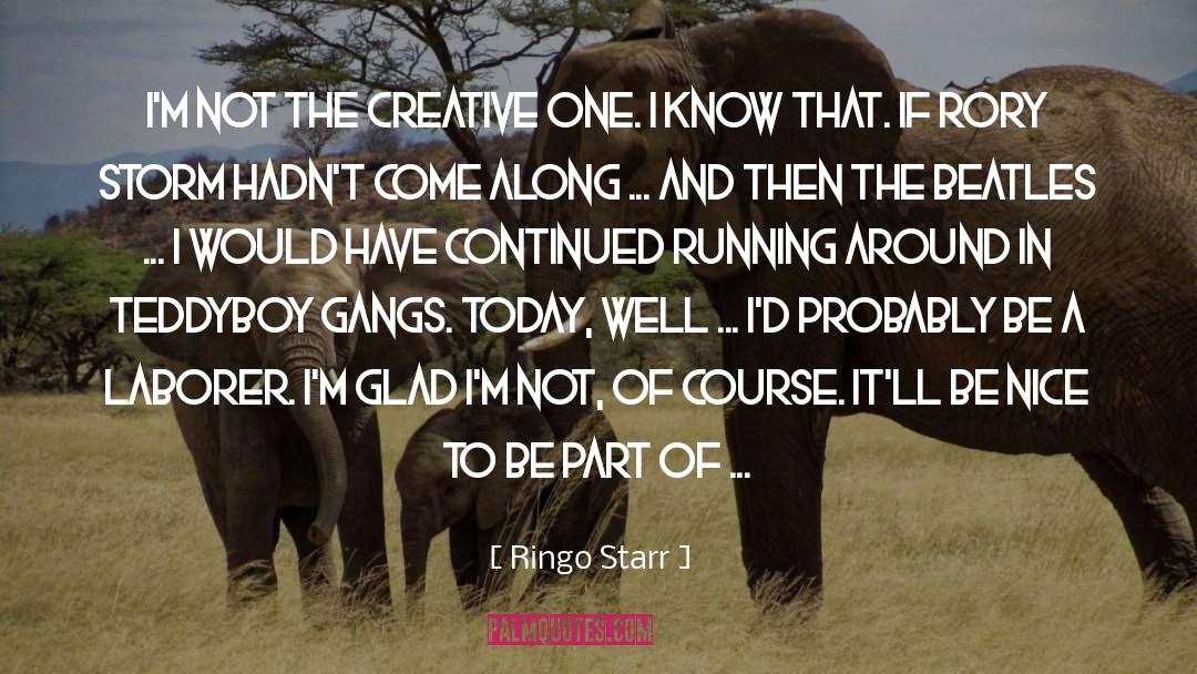 Sangra Gang quotes by Ringo Starr