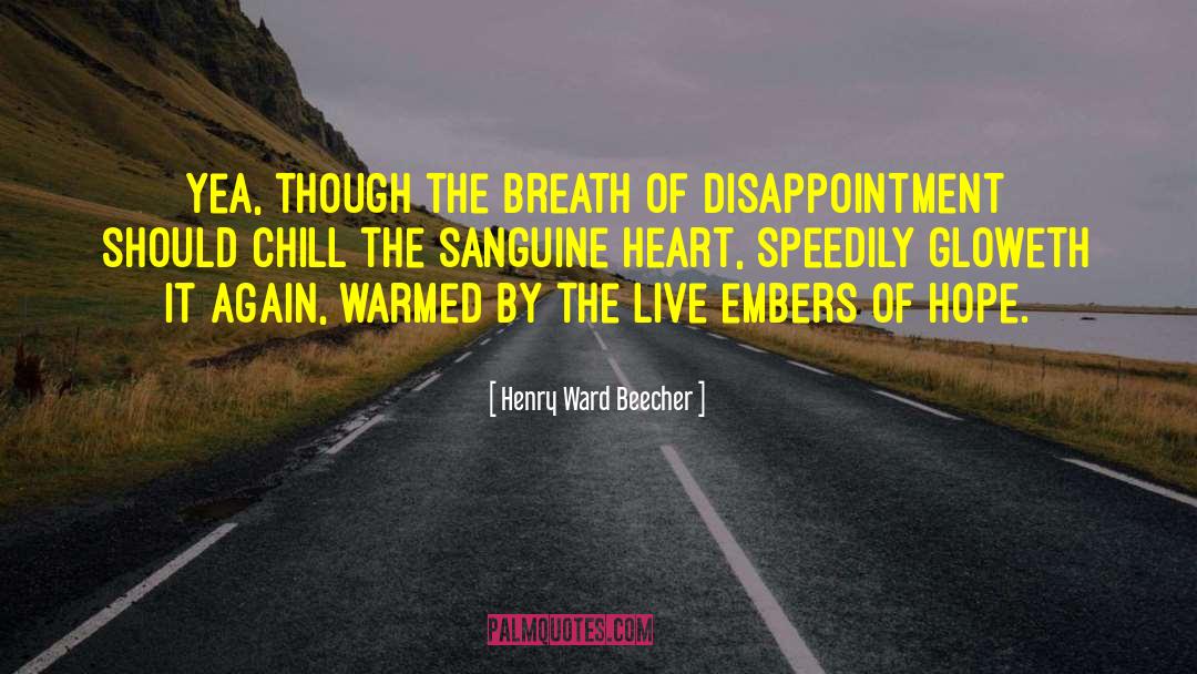 Sanguine quotes by Henry Ward Beecher