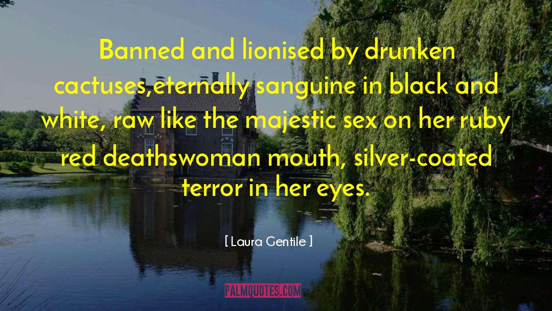 Sanguine quotes by Laura Gentile