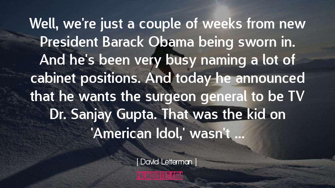 Sanjay quotes by David Letterman