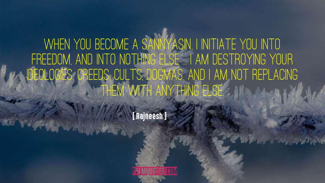 Sannyasin quotes by Rajneesh