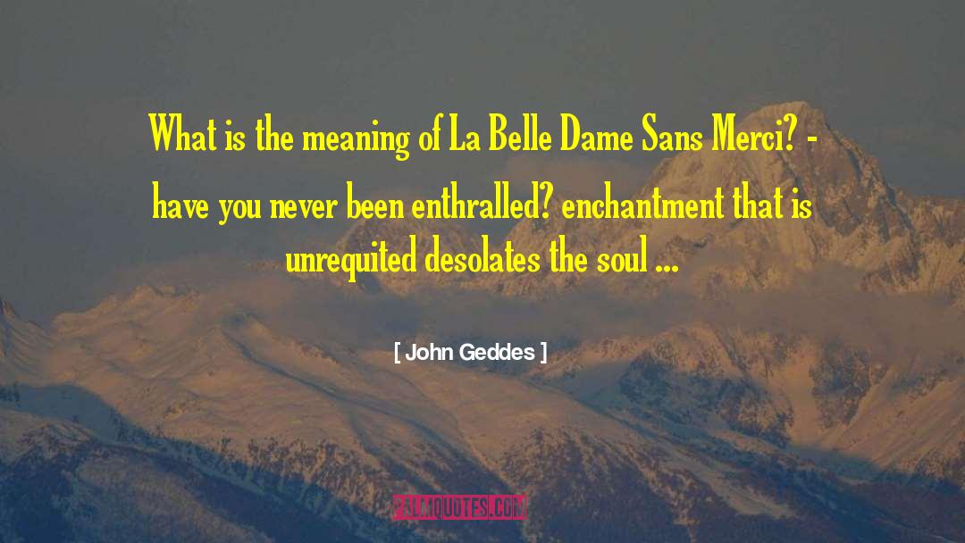 Sans Soleil quotes by John Geddes