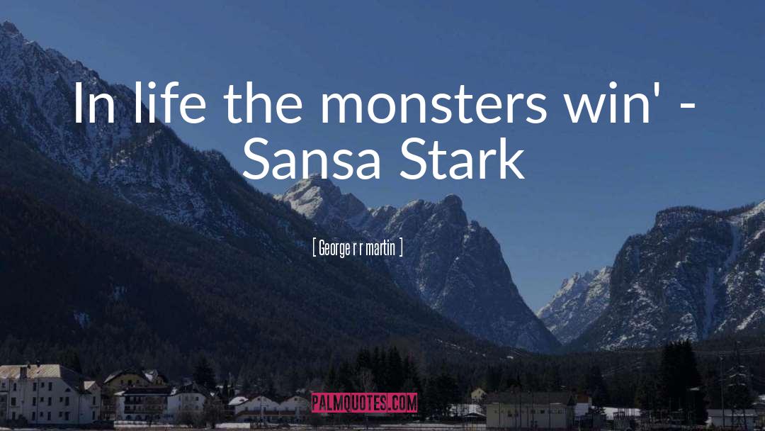 Sansa Stark quotes by George R R Martin