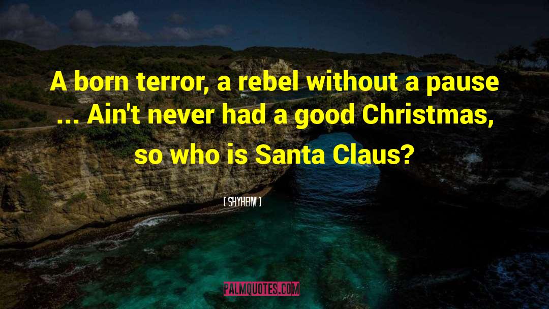 Santa Claus Nightmare Before Christmas quotes by Shyheim