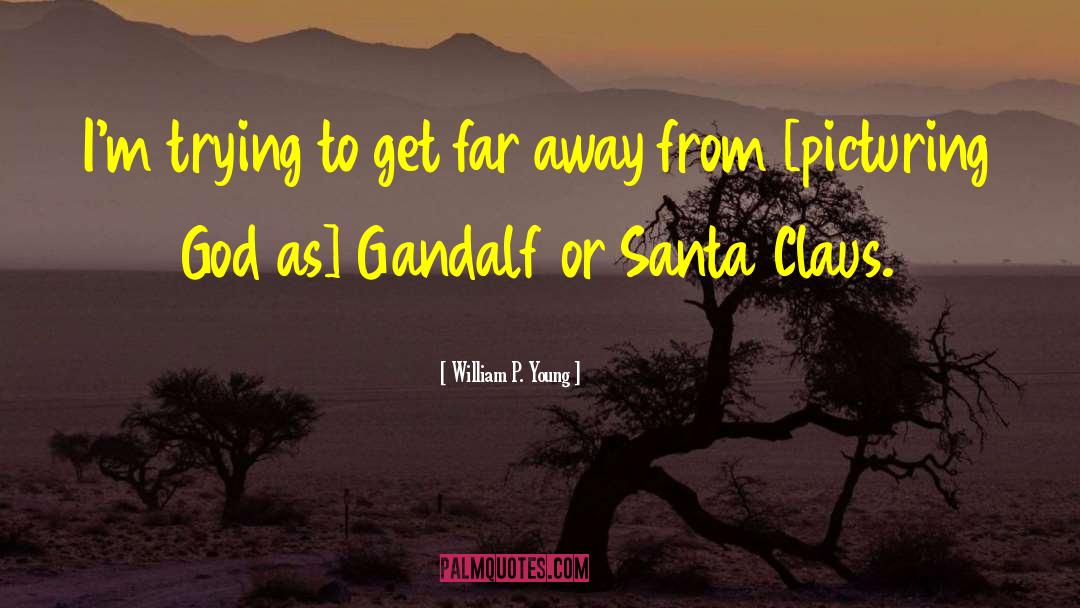 Santa Claus quotes by William P. Young