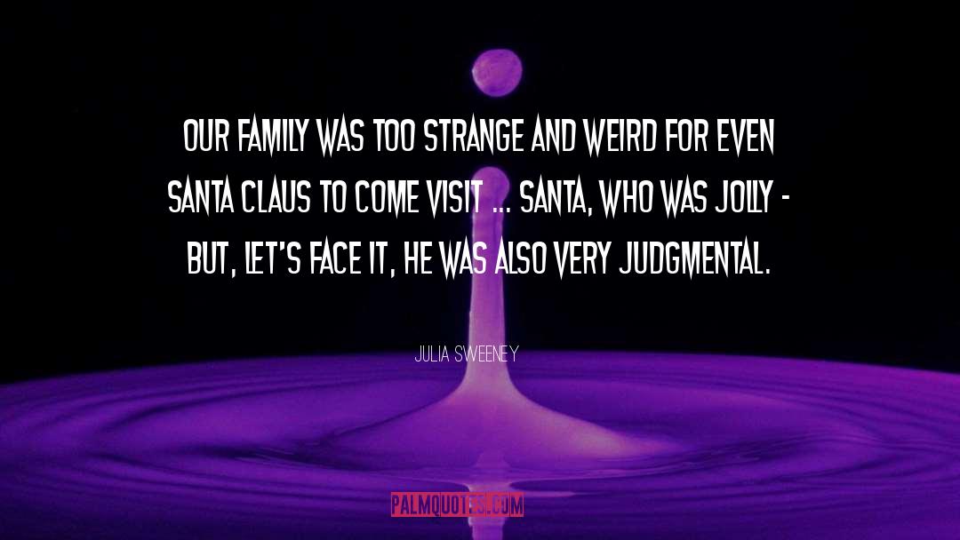 Santa Claus quotes by Julia Sweeney