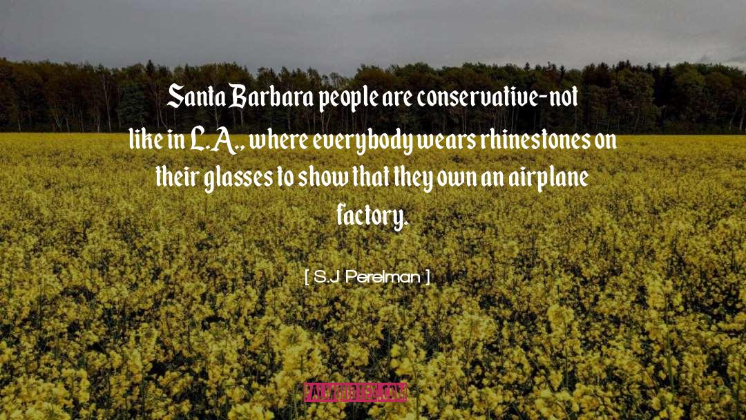 Santa Cruz quotes by S.J Perelman