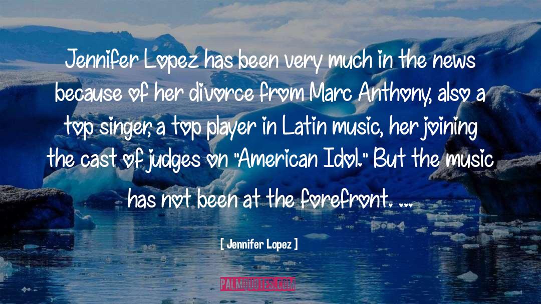 Santana Lopez quotes by Jennifer Lopez