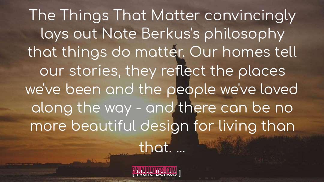 Santefort Homes quotes by Nate Berkus