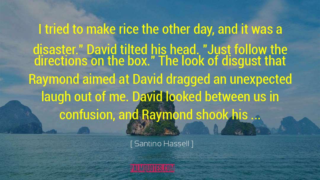 Santino Hassell quotes by Santino Hassell