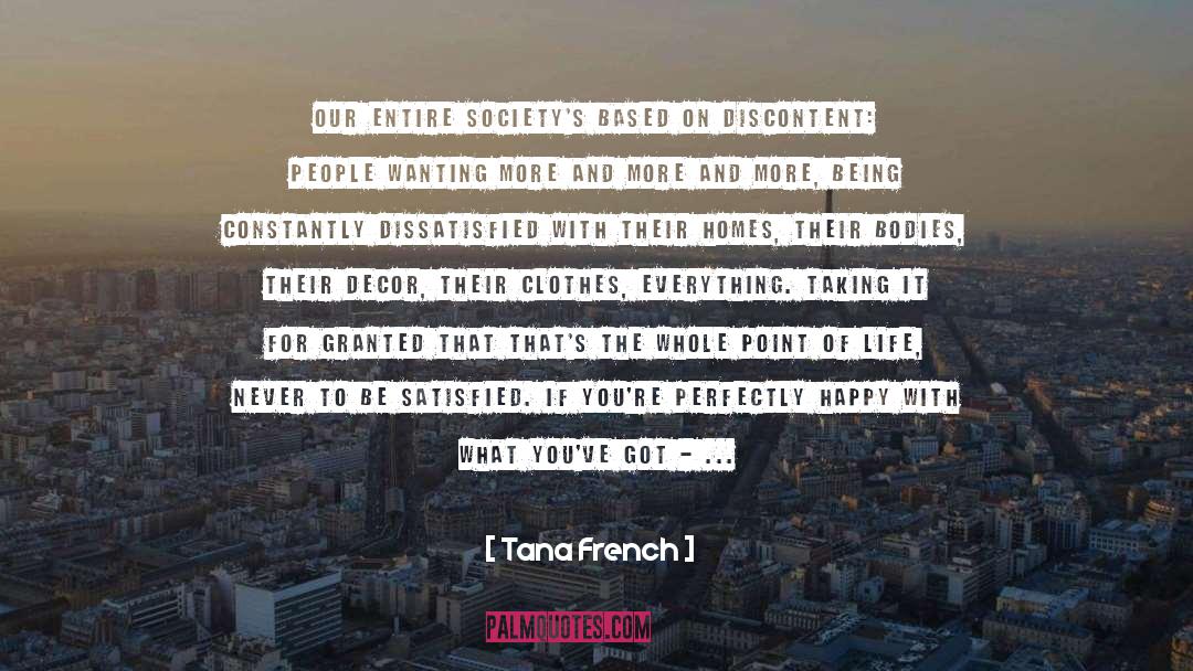 Santosha Homes quotes by Tana French