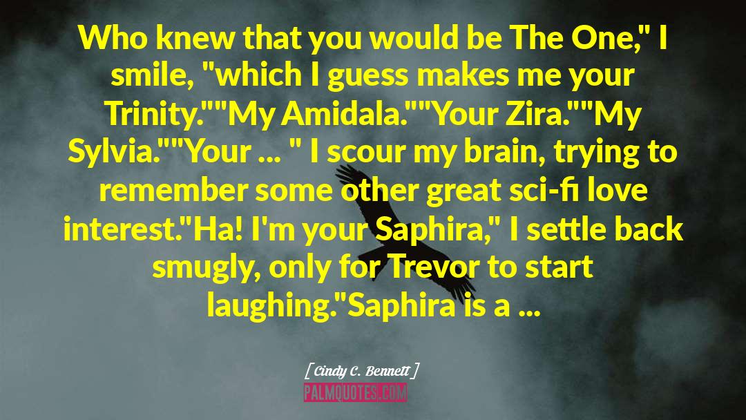 Saphira quotes by Cindy C. Bennett