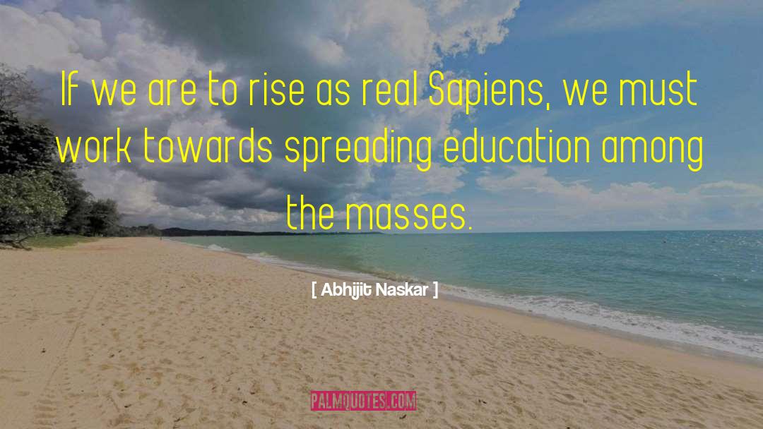 Sapiens quotes by Abhijit Naskar