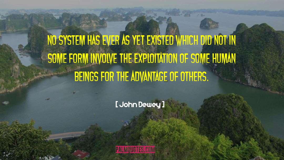 Sapient Beings quotes by John Dewey