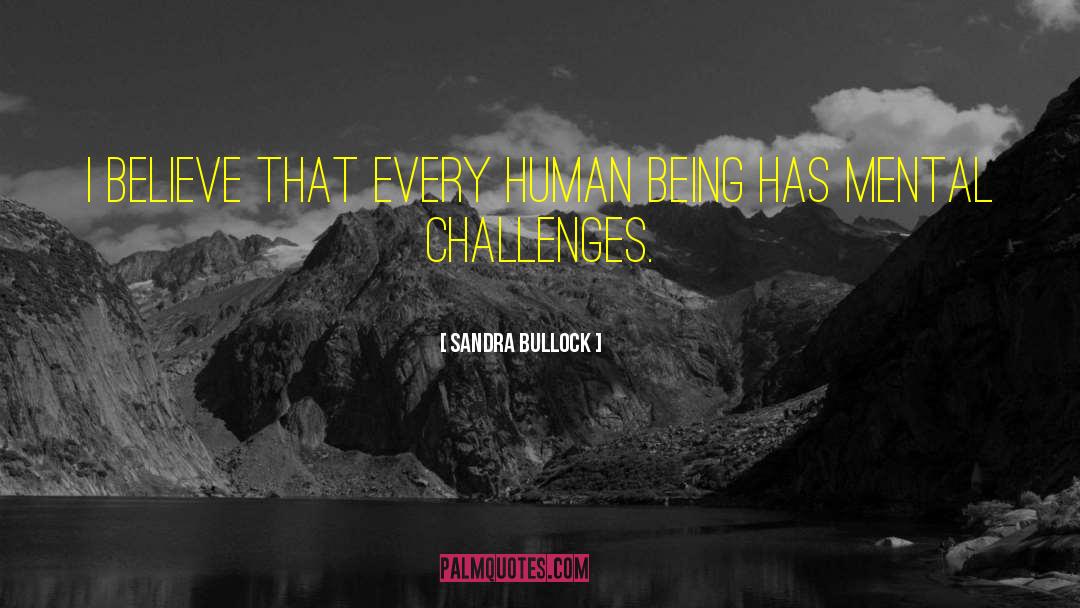 Sapient Beings quotes by Sandra Bullock