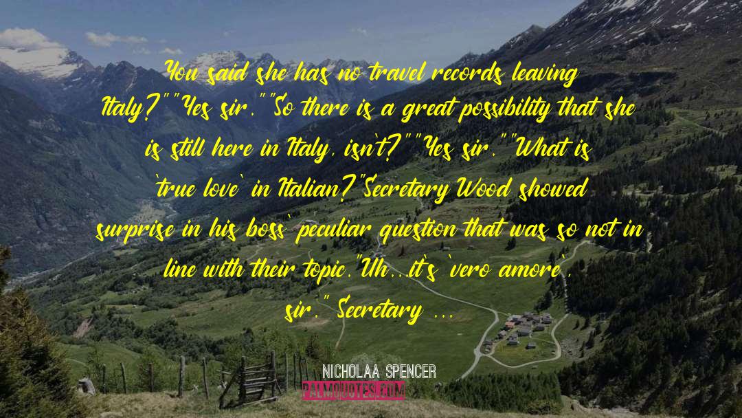 Sapore Vero quotes by Nicholaa Spencer