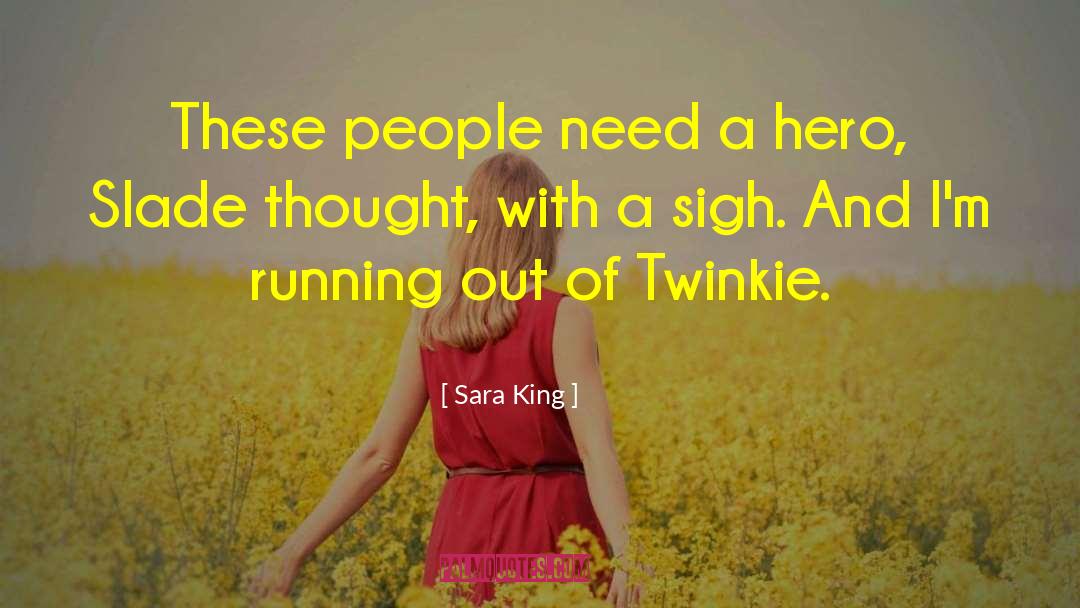 Sara Mckinley quotes by Sara King