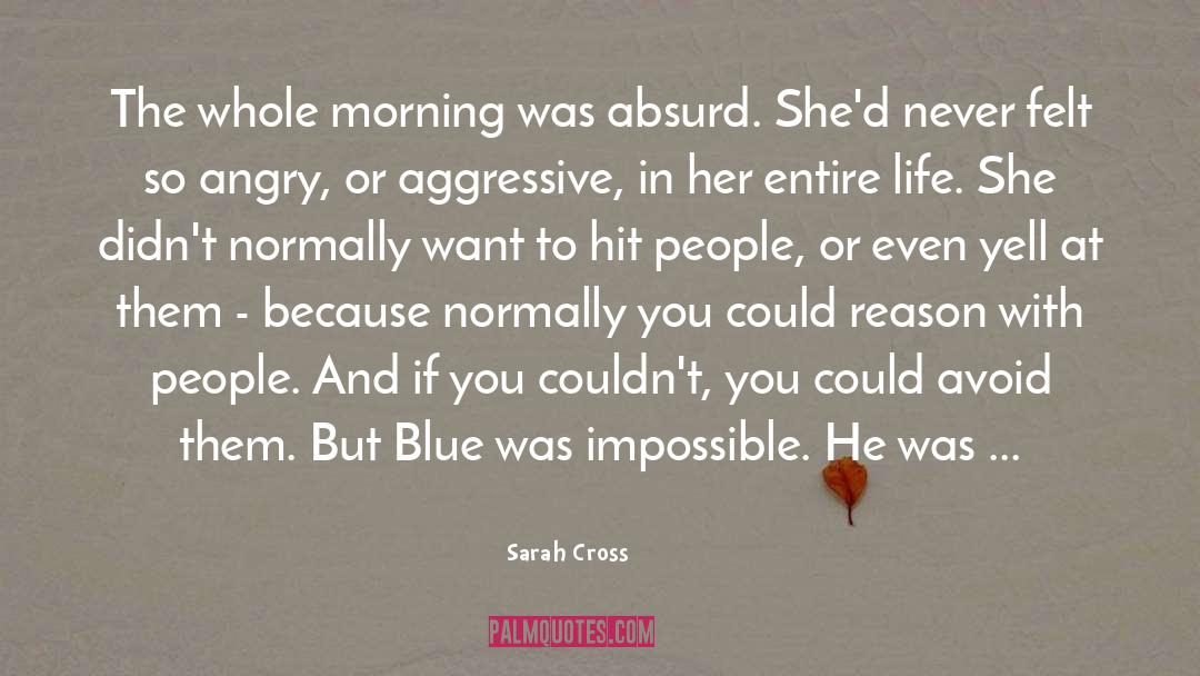 Sarah Cross quotes by Sarah Cross